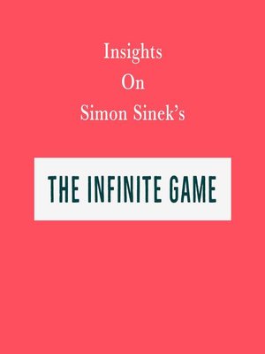 cover image of Insights on Simon Sinek's the Infinite Game